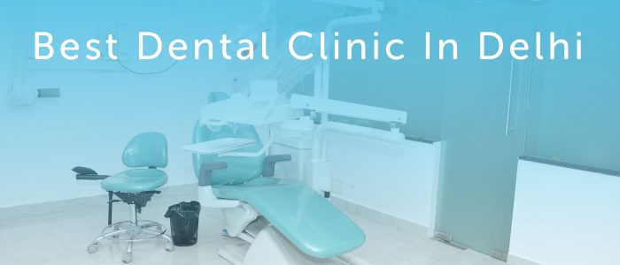 best-dental-clinic-in-delhi-2